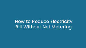 Solar panels on a residential rooftop in Pakistan reducing electricity bills without net metering